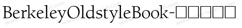 BerkeleyOldstyleBook字体转换