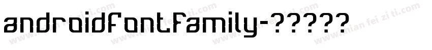 androidfontFamily字体转换