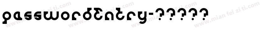 passwordEntry字体转换
