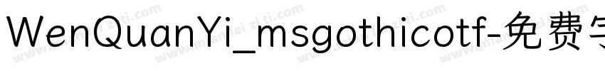 WenQuanYi_msgothicotf字体转换
