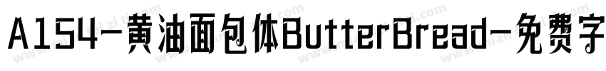 A154-黄油面包体ButterBread字体转换