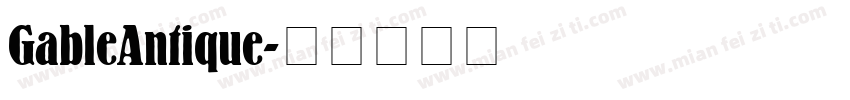GableAntique字体转换