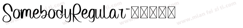 SomebodyRegular字体转换