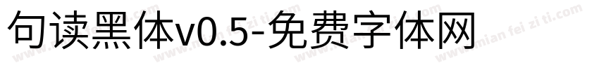 句读黑体v0.5字体转换