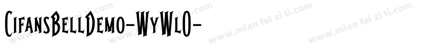 CifansBellDemo-WyWlO字体转换