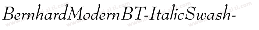 BernhardModernBT-ItalicSwash字体转换