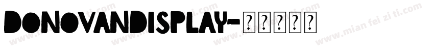 DONOVANDISPLAY字体转换