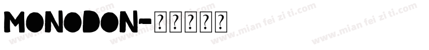 monodon字体转换