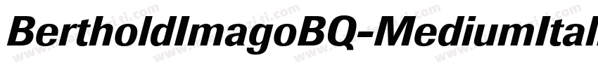 BertholdImagoBQ-MediumItalic字体转换