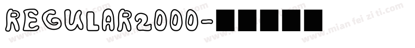 Regular2000字体转换