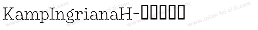 KampIngrianaH字体转换