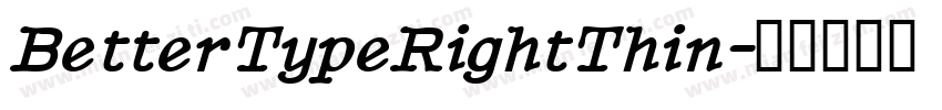 BetterTypeRightThin字体转换