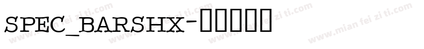 spec_barshx字体转换