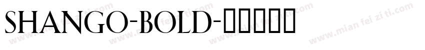 Shango-Bold字体转换