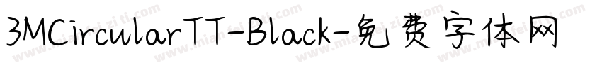 3MCircularTT-Black字体转换