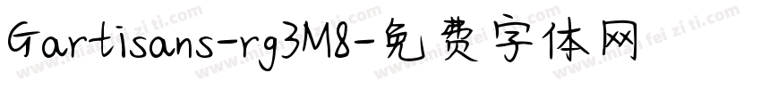 Gartisans-rg3M8字体转换