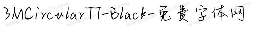 3MCircularTT-Black字体转换
