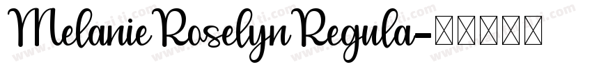 MelanieRoselynRegula字体转换