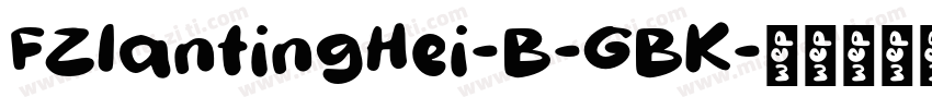 FZlantingHei-B-GBK字体转换