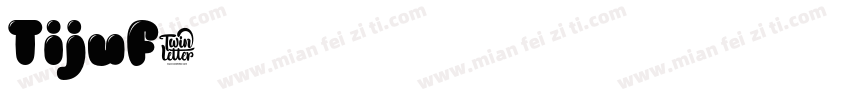 Tijuf字体转换