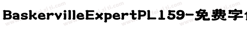 BaskervilleExpertPL159字体转换