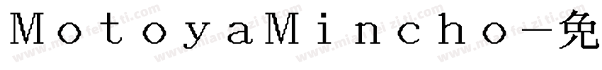 MotoyaMincho字体转换