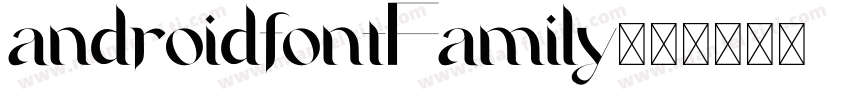 androidfontFamily字体转换