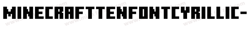 MinecraftTenfontcyrillic字体转换