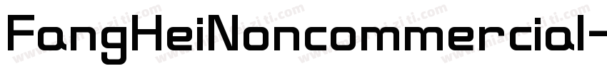 FangHeiNoncommercial字体转换