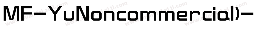 MF-YuNoncommercial)字体转换