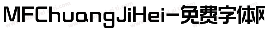 MFChuangJiHei字体转换