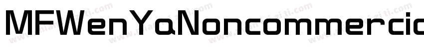 MFWenYaNoncommercial字体转换
