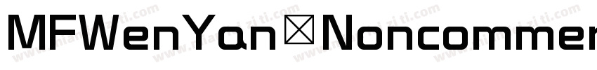 MFWenYan_Noncommercial-Regula字体转换