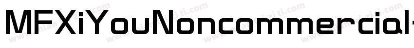 MFXiYouNoncommercial字体转换