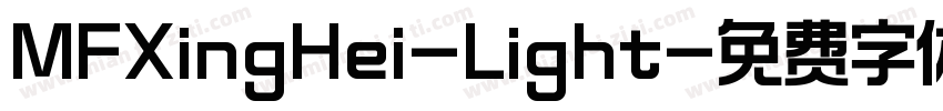 MFXingHei-Light字体转换