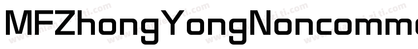 MFZhongYongNoncommercial字体转换
