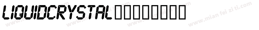 LiquidCrystal字体字体转换