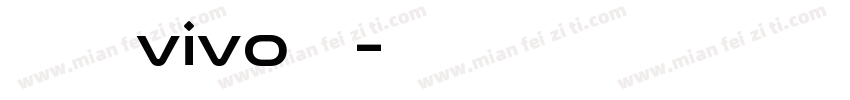 旗黑可变vivo定制字体转换