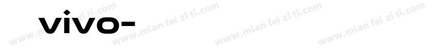 旗黑vivo字体转换