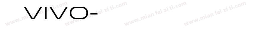 汉仪VIVO字体转换