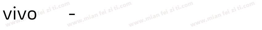 vivo旗黑字体字体转换