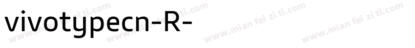 vivotypecn-R字体转换