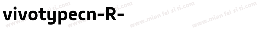 vivotypecn-R字体转换