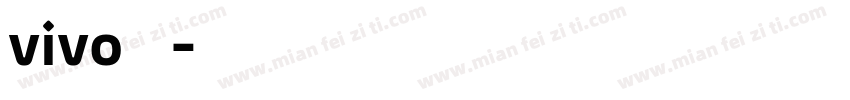 vivo方正字体转换