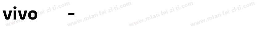 vivo旗黑字体字体转换