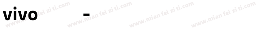 vivo系统默认字体字体转换