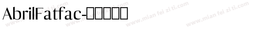 AbrilFatfac字体转换