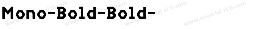Mono-Bold-Bold字体转换