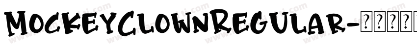 MockeyClownRegular字体转换