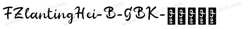 FZlantingHei-B-GBK字体转换